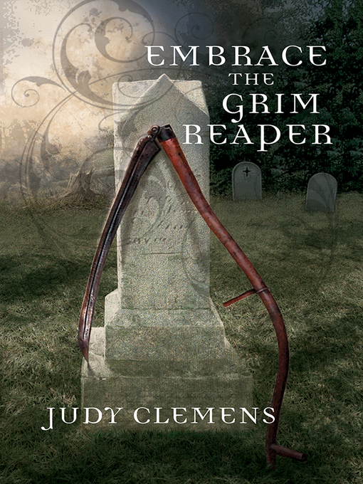 Title details for Embrace the Grim Reaper by Judy Clemens - Available